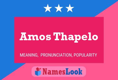 Amos Thapelo Name Poster