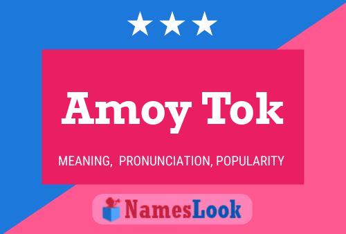 Amoy Tok Name Poster