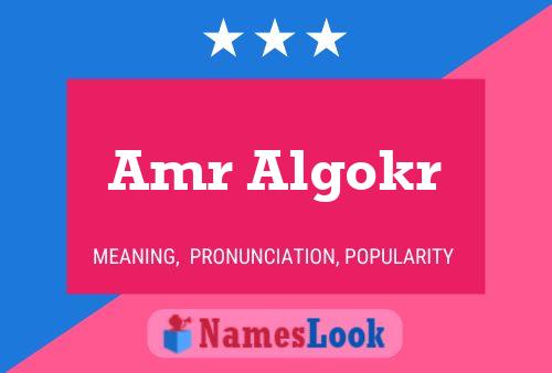 Amr Algokr Name Poster