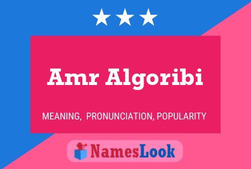 Amr Algoribi Name Poster