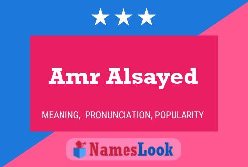 Amr Alsayed Name Poster