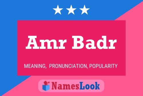 Amr Badr Name Poster