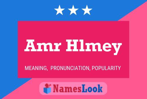 Amr Hlmey Name Poster