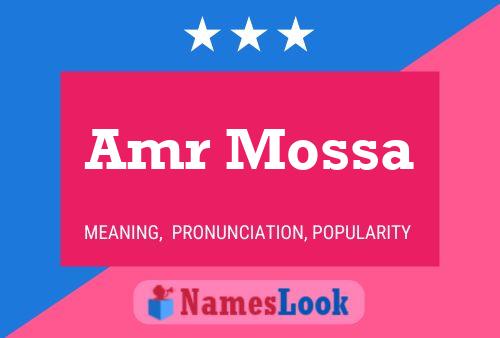 Amr Mossa Name Poster