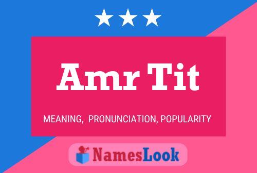 Amr Tit Name Poster