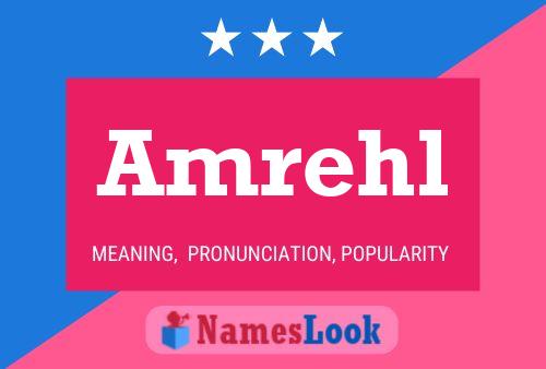 Amrehl Name Poster