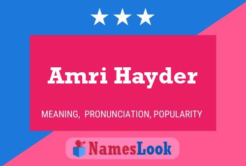 Amri Hayder Name Poster