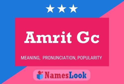 Amrit Gc Name Poster