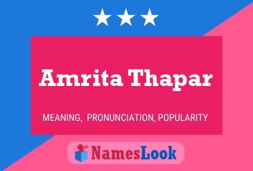 Amrita Thapar Name Poster