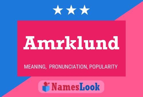 Amrklund Name Poster