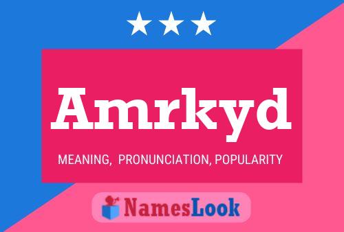 Amrkyd Name Poster