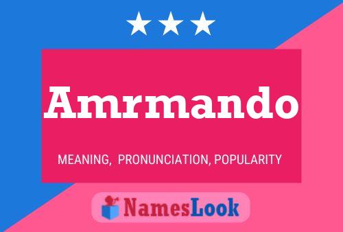 Amrmando Name Poster