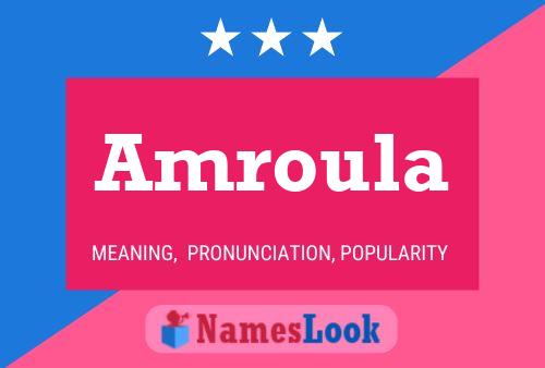 Amroula Name Poster