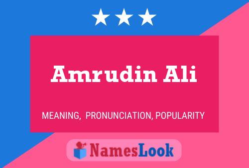 Amrudin Ali Name Poster