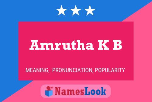 Amrutha K B Name Poster