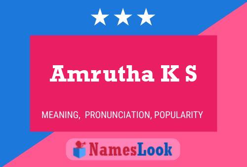 Amrutha K S Name Poster