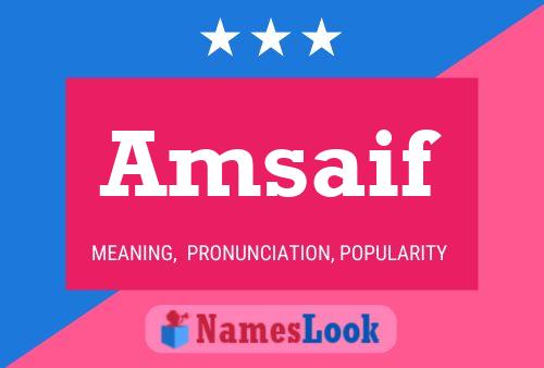 Amsaif Name Poster