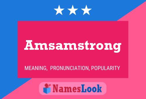 Amsamstrong Name Poster