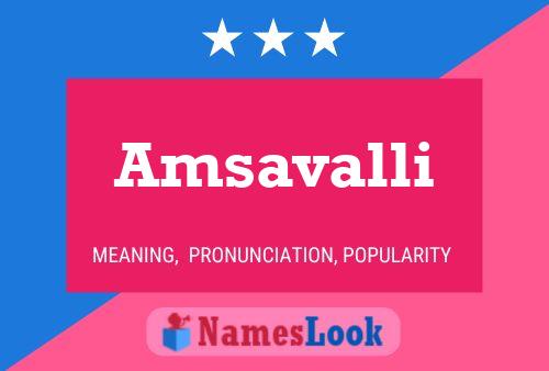 Amsavalli Name Poster