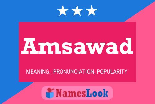 Amsawad Name Poster