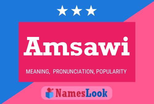 Amsawi Name Poster