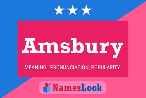 Amsbury Name Poster