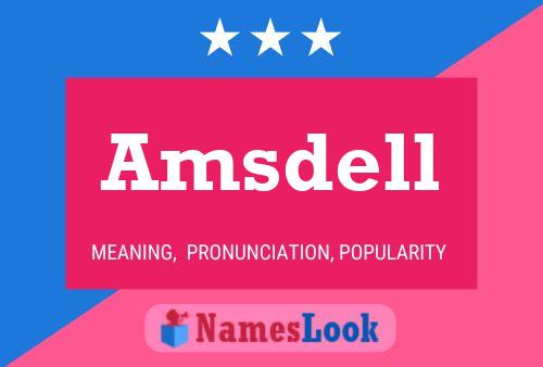 Amsdell Name Poster