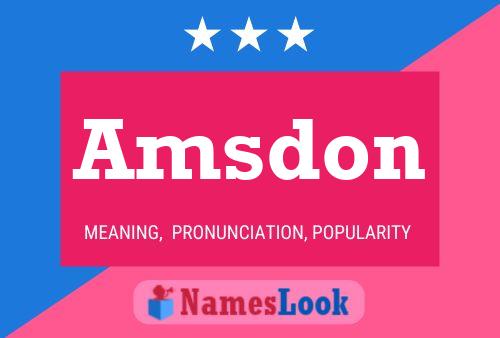 Amsdon Name Poster