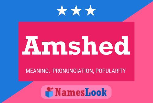 Amshed Name Poster