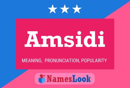 Amsidi Name Poster