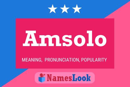 Amsolo Name Poster