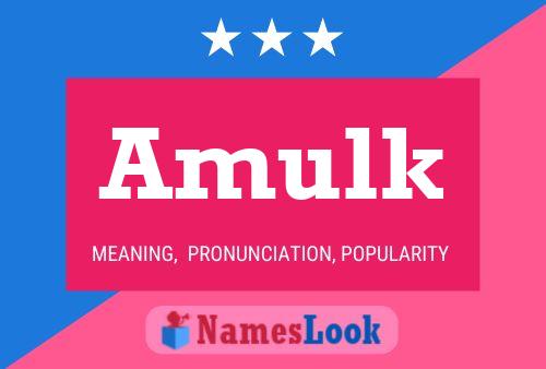 Amulk Name Poster