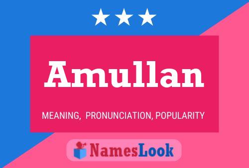 Amullan Name Poster