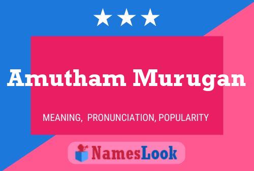 Amutham Murugan Name Poster