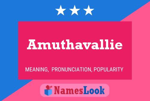 Amuthavallie Name Poster