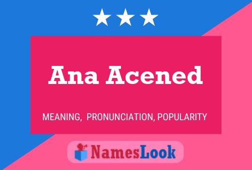 Ana Acened Name Poster