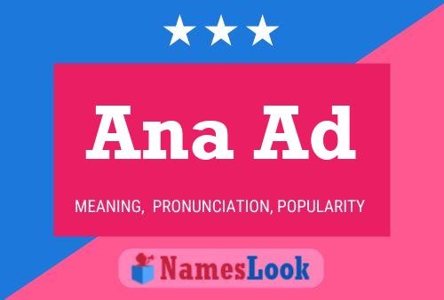 Ana Ad Name Poster