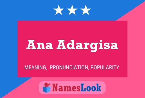 Ana Adargisa Name Poster