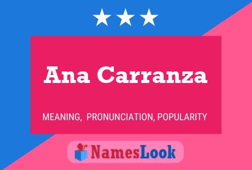 Ana Carranza Name Poster