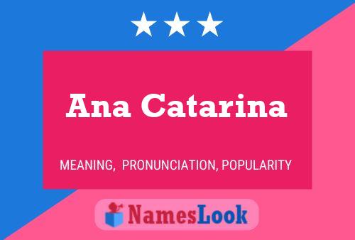 Ana Catarina Name Poster