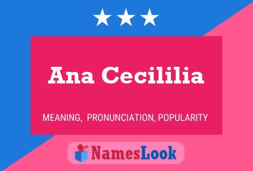 Ana Cecililia Name Poster