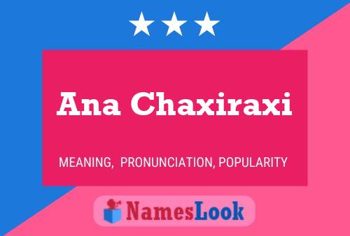 Ana Chaxiraxi Name Poster