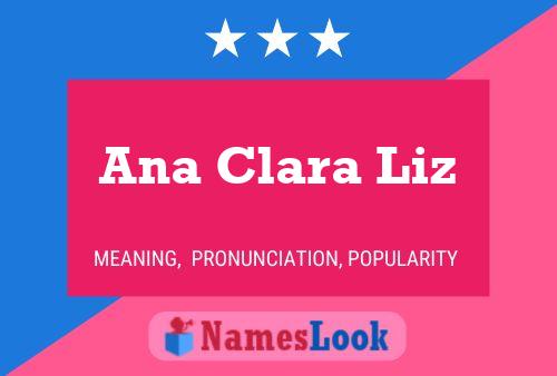 Ana Clara Liz Name Poster