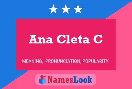 Ana Cleta C Name Poster