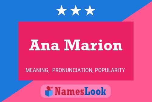 Ana Marion Name Poster