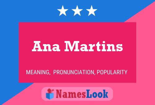 Ana Martins Name Poster