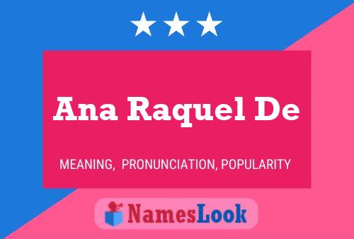 Ana Raquel De Name Poster