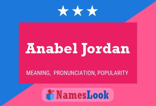 Anabel Jordan Name Poster