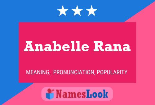 Anabelle Rana Name Poster