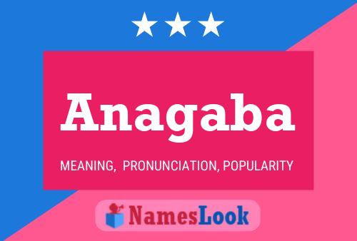 Anagaba Name Poster